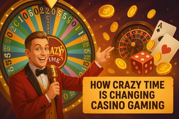 How Crazy Time Is Changing Casino Gaming