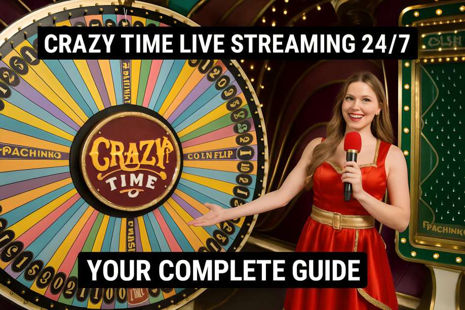 Watch Crazy Time Live Streaming 24/7 – Your Complete Guide