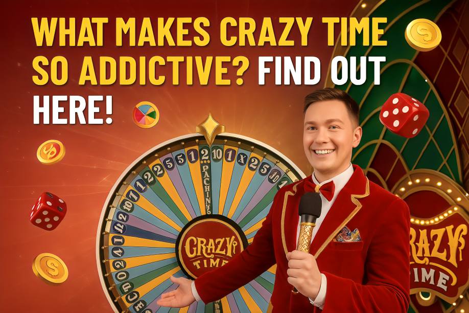 What Makes Crazy Time So Addictive? Find Out Here!